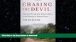 READ THE NEW BOOK Chasing the Devil: A Journey Through Sub-Saharan Africa in the Footsteps of