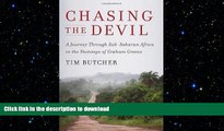 READ THE NEW BOOK Chasing the Devil: A Journey Through Sub-Saharan Africa in the Footsteps of