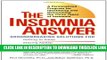 [Read] The Insomnia Answer: A Personalized Program for Identifying and Overcoming the Three Types