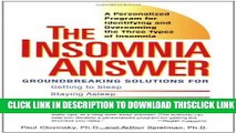 [Read] The Insomnia Answer: A Personalized Program for Identifying and Overcoming the Three Types