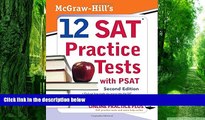 Big Deals  McGraw-Hill s 12 SAT Practice Tests with PSAT  Best Seller Books Best Seller