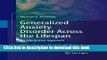 [Popular Books] Generalized Anxiety Disorder Across the Lifespan: An Integrative Approach by