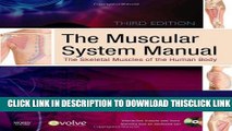 [Read] The Muscular System Manual: The Skeletal Muscles of the Human Body Ebook Free
