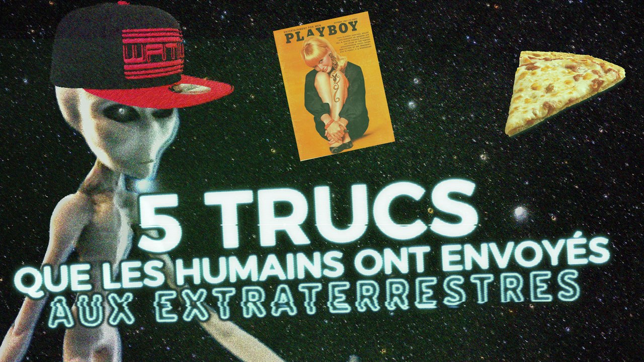 Top 5 des trucs que les humains ont envoyés aux extraterrestres