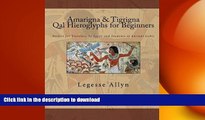 FAVORIT BOOK Amarigna   Tigrigna Qal Hieroglyphs for Beginners: Perfect for Travelers To Egypt and