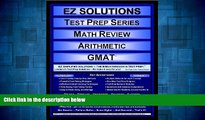 Must Have  EZ Solutions - Test Prep Series - Math Review - Arithmetic - GMAT (Edition: Updated.