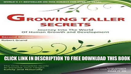 Collection Book Growing Taller Secrets: Journey Into The World Of Human Growth And Development, or