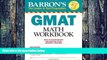 Big Deals  Barron s GMAT Math Workbook, 2nd Edition  Best Seller Books Best Seller