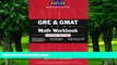 Big Deals  Kaplan GRE   GMAT Math Workbook, 2nd Edition (Kaplan Gmat Math Workbook)  Free Full