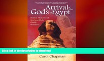 FAVORIT BOOK Arrival of the Gods in Egypt: Hidden Mysteries of Soul and Myth Finally Revealed FREE