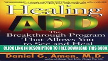New Book Healing ADD: The Breakthrough Program That Allows You to See and Heal the 6 Types of ADD