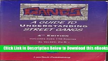 [Download] Gangs: A Guide to Understanding Street Gangs Online Ebook