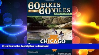 FAVORITE BOOK  60 Hikes Within 60 Miles: Chicago: Including Wisconsin and Northwest Indiana  BOOK
