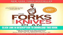 [PDF] The Forks Over Knives Plan: How to Transition to the Life-Saving, Whole-Food, Plant-Based