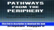 Read Pathways from the Periphery: The Politics of Growth in the Newly Industrializing Countries