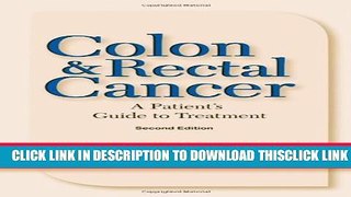 [Read] Colon   Rectal Cancer: From Diagnosis to Treatment Popular Online