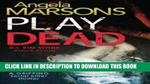 [PDF] Play Dead: A gripping serial killer thriller Full Online