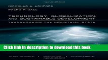 Read Technology, Globalization, and Sustainable Development: Transforming the Industrial State