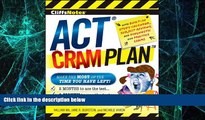 Big Deals  CliffsNotes ACT Cram Plan (Cliffsnotes Cram Plan)  Free Full Read Most Wanted