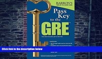 Big Deals  Pass Key to the GRE, 8th Edition (Barron s Pass Key to the Gre)  Best Seller Books Best