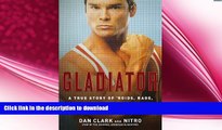 READ  Gladiator: A True Story of  Roids, Rage, and Redemption FULL ONLINE