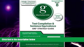 Big Deals  Text Completion   Sentence Equivalence GRE Strategy Guide, 2nd Edition (Manhattan GRE