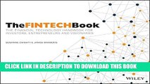 [PDF] The FINTECH Book: The Financial Technology Handbook for Investors, Entrepreneurs and