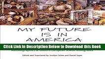 [Reads] My Future Is in America: Autobiographies of Eastern European Jewish Immigrants Online Books