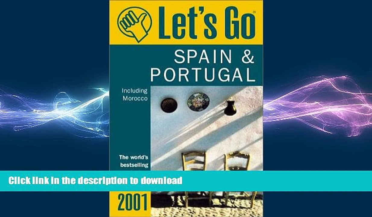 FAVORIT BOOK Let s Go 2001: Spain   Portugal Incl Morocco: The World s Bestselling Budget Travel