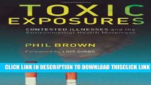 [Read] Toxic Exposures: Contested Illnesses and the Environmental Health Movement Full Online