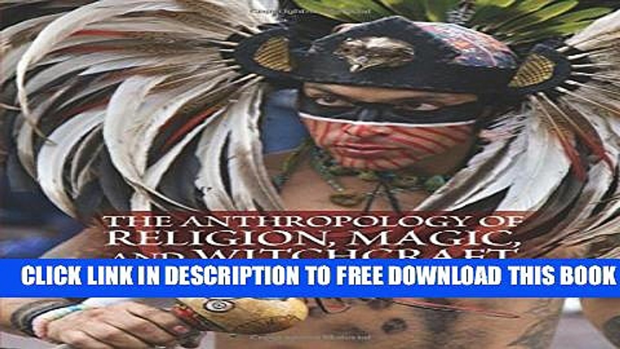 Collection Book The Anthropology of Religion, Magic, and Witchcraft