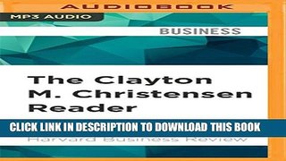 [PDF] The Clayton M. Christensen Reader Full Online