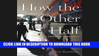 [PDF] How the Other Half Banks: Exclusion, Exploitation, and the Threat to Democracy Popular
