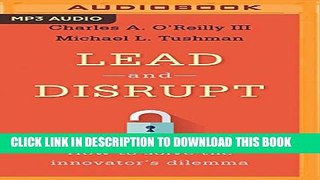 [PDF] Lead and Disrupt: How to Solve the Innovator s Dilemma Popular Colection