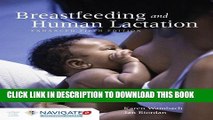 New Book BREASTFEEDING AND HUMAN LACTATION, ENHANCED FIFTH EDITION