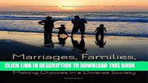 [PDF] Marriages, Families, and Relationships: Making Choices in a Diverse Society Popular Colection