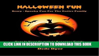 [New] Halloween Fun - Scary - Spooky Fun For The Entire Family Exclusive Online