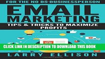 [PDF] Email Marketing: Tips and Tricks to Maximize Profits (Volume 2) Popular Online