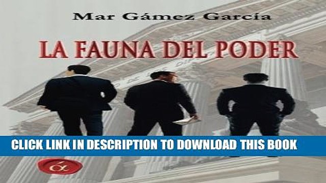 [PDF] La fauna del poder (Spanish Edition) Full Colection