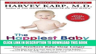 [PDF] The Happiest Baby on the Block; Fully Revised and Updated Second Edition: The New Way to
