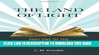 [PDF] The Land of Light: Part One of the Nephilim Trilogy Exclusive Full Ebook