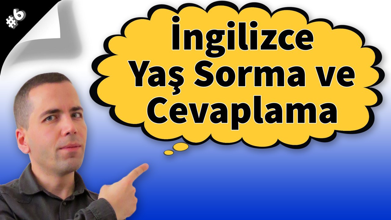 İngilizce Yaş Sorma ve Cevaplama Videosu #6