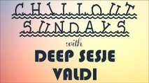 Valdi live @ Chillout Sundays with Deep Sesje