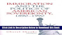 [PDF] Immigration and the Politics of American Sovereignty, 1890-1990 Online Books