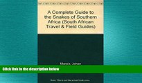 READ book  A Complete Guide to the Snakes of Southern Africa (South African Travel   Field