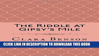 [PDF] The Riddle at Gipsy s Mile (An Angela Marchmont Mystery) (Volume 4) Full Colection