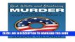 [PDF] Red, White and Blueberry Murder: A Donut Hole Cozy Mystery - Book 7 Popular Colection