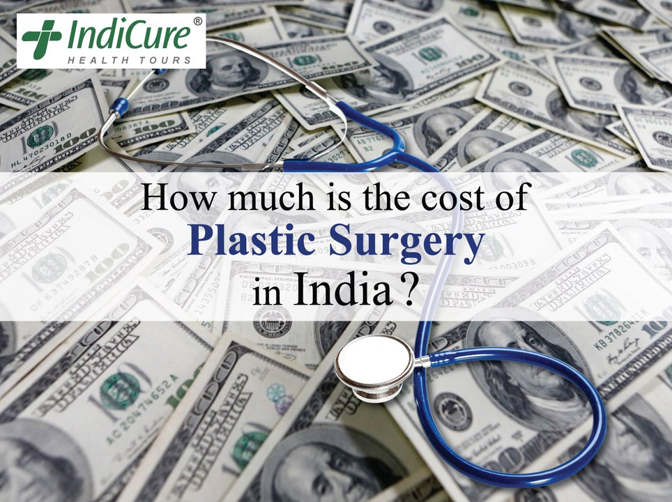 How much is the cost of plastic surgery in India?
