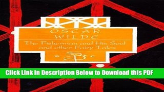[Read] Title: Oscar Wilde: The Fisherman His Soul Other Fair Ebook Free
