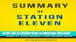 [PDF] Summary of Station Eleven: by Emily St. John Mandel | Includes Analysis Exclusive Online